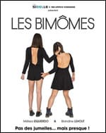 Spectacle,duo humoristique,Blandine Lehout,Mélissa Izquierdo,Les Bimômes,comédie,duo féminin,théâtre,rire