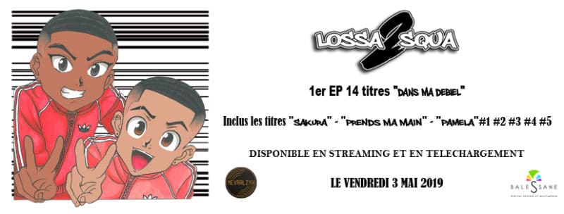 Lossa2Squa sort son premier EP intitulé «Dans ma Débiel»